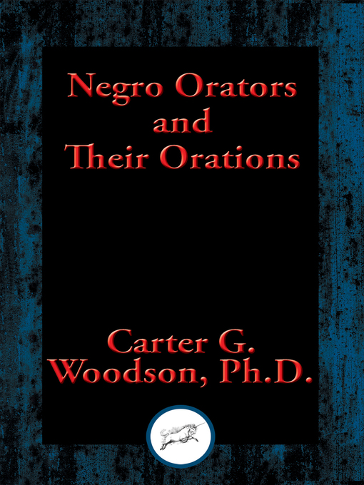 Title details for Negro Orators and Their Orations by Carter G. Woodson - Wait list